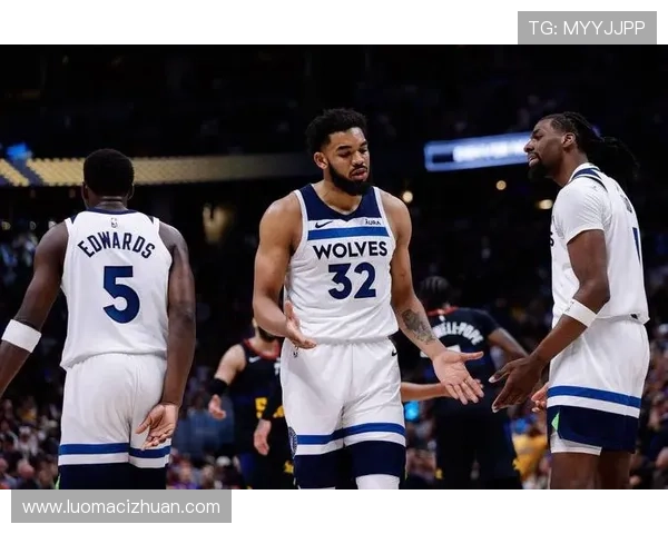 森林狼俱乐部宣布新赛季阵容调整重点球员加入加强球队竞争力